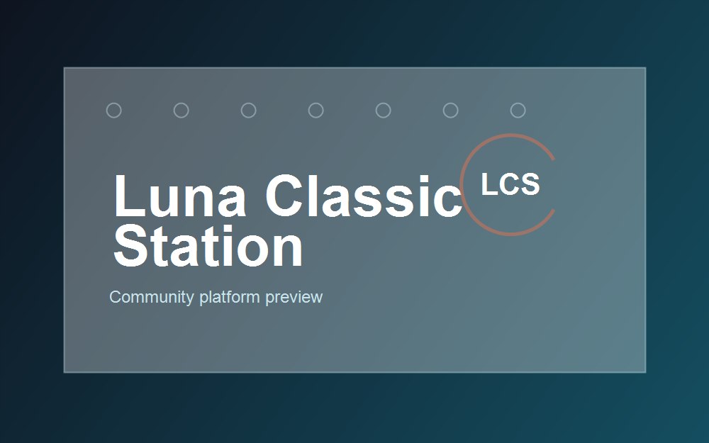Luna Classic Station community platform project preview